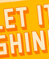 LET IT SHINE CAMP FLAG