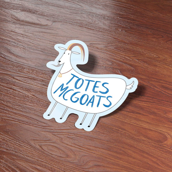 TOTES MCGOATS STICKER