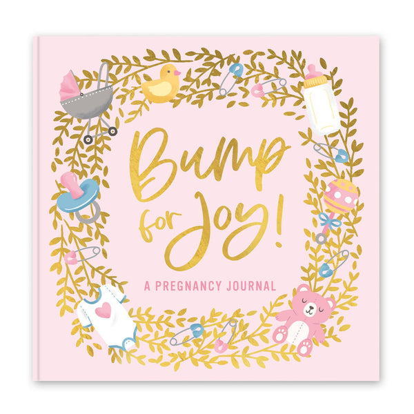 BUMP FOR JOY: A PREGNANCY JOURNAL