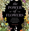 THE POWER OF FLOWERS