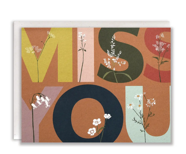 OVERGROWN MISS YOU CARD